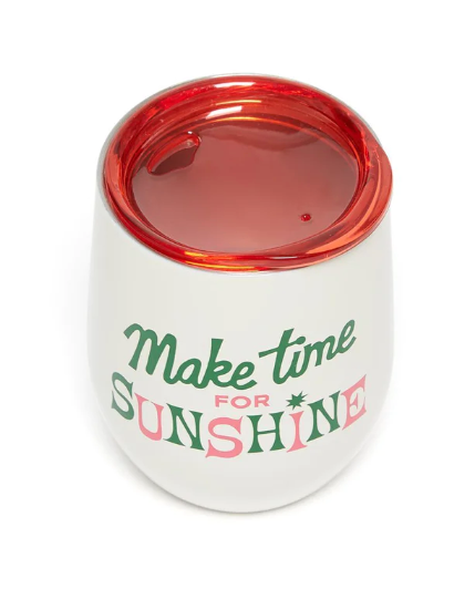 STAINLESS STEEL WINE GLASS - MAKE TIME FOR SUNSHINE